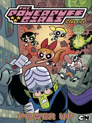 cover image of The Powerpuff Girls Classics, Volume 2